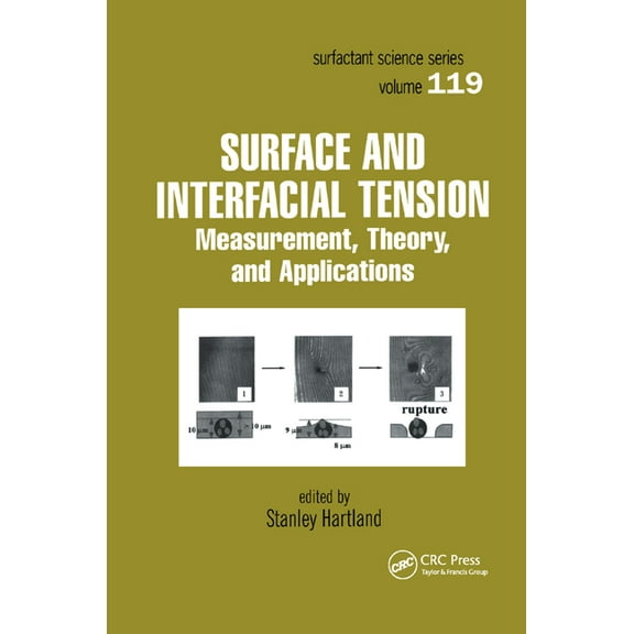 Surface and Interfacial Tension: Measurement, Theory, and Applications, (Paperback)