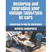 Restoring And Upgrading Your Vintage Taiyo/tyco Rc Cars