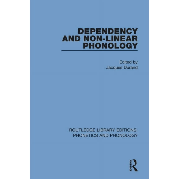 Routledge Library Editions: Phonetics an Dependency and Non-Linear Phonology, (Paperback)