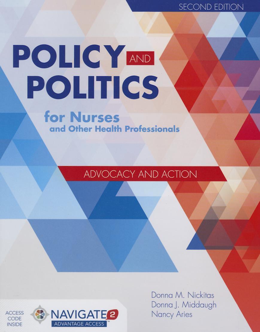 Policy and Politics for Nurses and Other Health Professionals