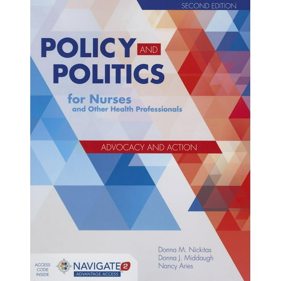 Policy and Politics for Nurses and Other Health Professionals (Paperback)