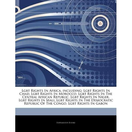 Articles on Lgbt Rights in Africa, Including: Lgbt Rights in Chad, Lgbt Rights in Morocco, Lgbt Rights in the Central African Republic, Lgbt Rights in