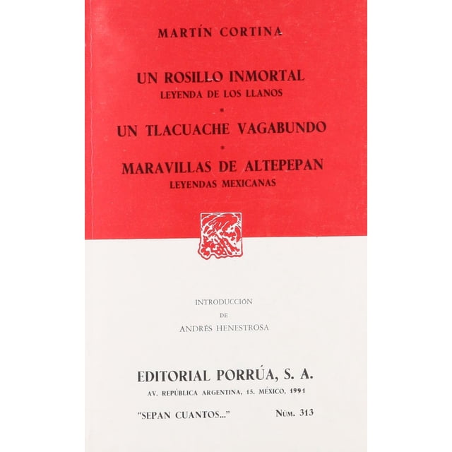 Un rosillo inmortal: Leyenda de los llanos Editorial Porrúa 9789684327047