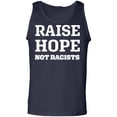 thumbnail image 1 of Raise Hope Not Racists Adult Tank Top, 1 of 2