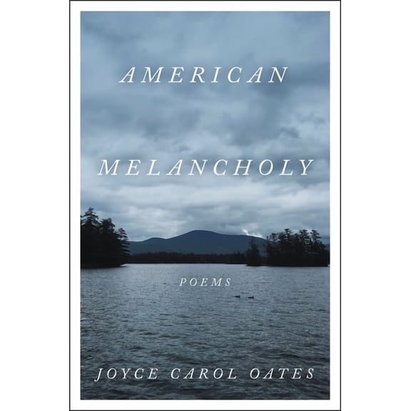 American Melancholy: Poems, (Hardcover)