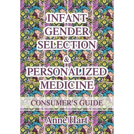 Infant Gender Selection & Personalized Medicine - (Best Gender Selection Method)