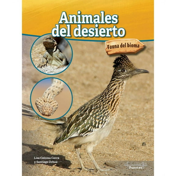 Fauna del Bioma Animales del Desierto: Desert Animals, (Hardcover)