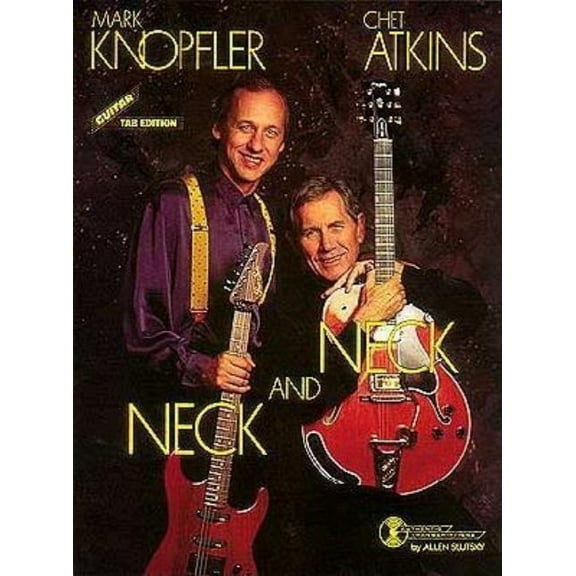 Mark Knopfler/Chet Atkins - Neck and Neck, (Paperback)
