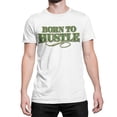thumbnail image 2 of OFFROXBURY Born to Hustle Unisex T-Shirt | Motivational Graphic Tee | Hustle Mindset Streetwear (US, Alpha, Large, Regular, Regular, White), 2 of 4