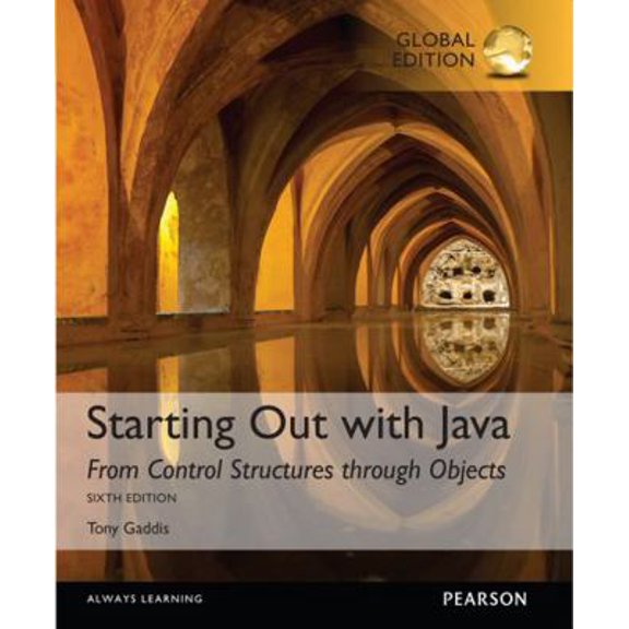 Pre-Owned Starting Out with Java: From Control Structures through Objects, Global Edition (Paperback) 1292110651 9781292110653