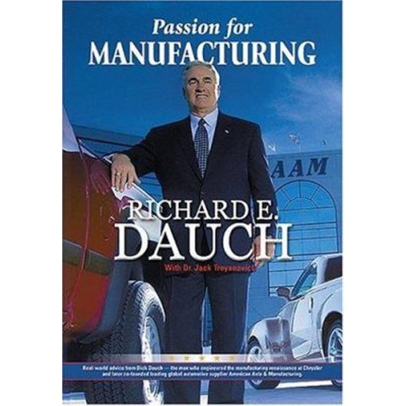 Pre-Owned Passion for manufacturing (Hardcover) 0872634361 9780872634367