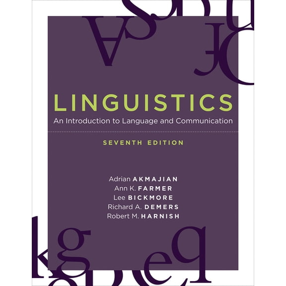 Linguistics, Seventh Edition: An Introduction to Language and Communication, (Paperback)