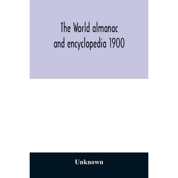 The World almanac and encyclopedia 1900, (Paperback)