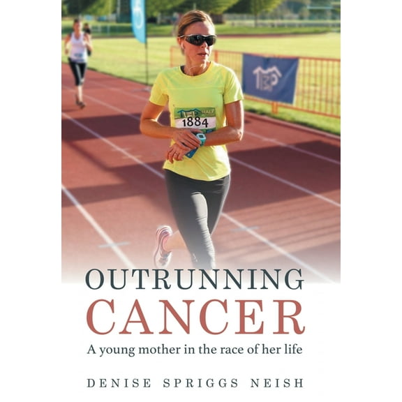 Outrunning Cancer, (Hardcover)