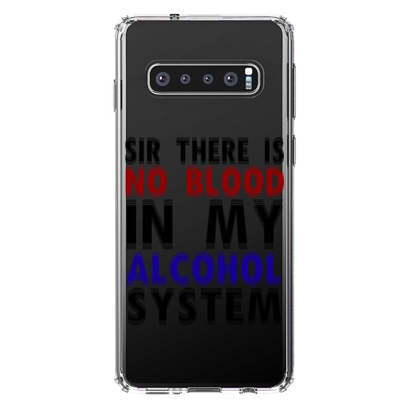 DistinctInk Clear Shockproof Hybrid Case for Samsung Galaxy S10 (6.1" Screen) - TPU Bumper Acrylic Back Tempered Glass Screen Protector - Sir There is Blood in My Alcohol System