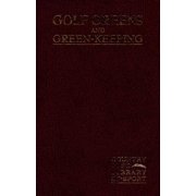 Golf Greens and Green-Keeping
