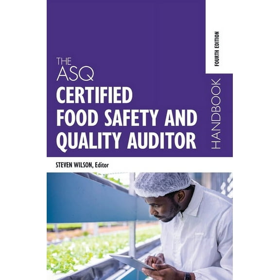 The ASQ Certified Food Safety and Quality Auditor Handbook (Hardcover)