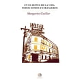 thumbnail image 1 of En el hotel de la vida todos somos extranjeros, 1 of 1