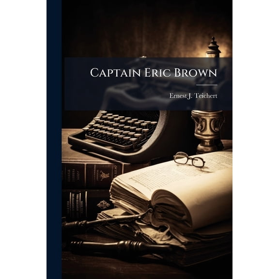 Captain Eric Brown, (Paperback)