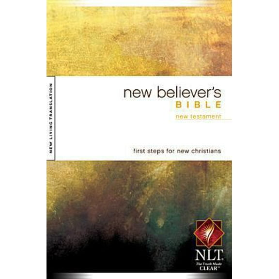 Pre-Owned New Believer's New Testament-NLT (Paperback) 1414302576 9781414302577