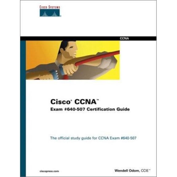 Pre-Owned Cisco CCNA Exam Certification Guide Exam 640-507 [With CDROM] (Paperback) 0735709718 9780735709713