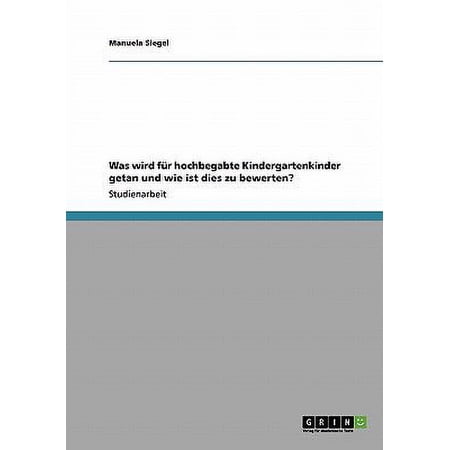 Was Wird Fur Hochbegabte Kindergartenkinder Getan Und Wie Ist Dies Zu Bewerten?