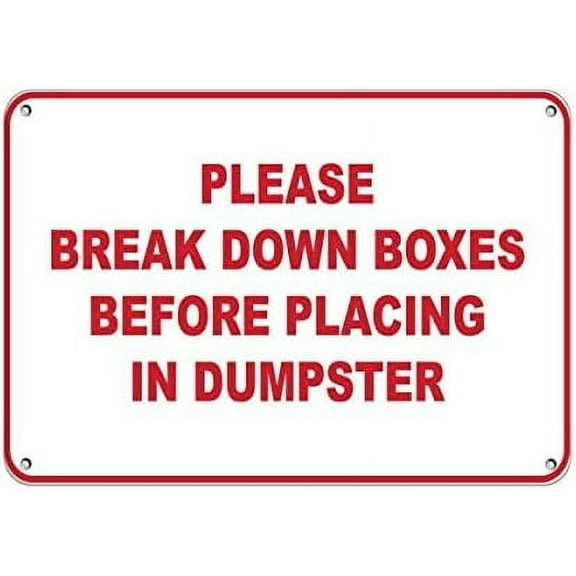 Warning Sign Please Break Down Boxes Before Placing in Dumpster Sign Business Sign 12X8 Inches Metal Tin Sign