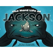 The Hard Life of Jackson, (Paperback)