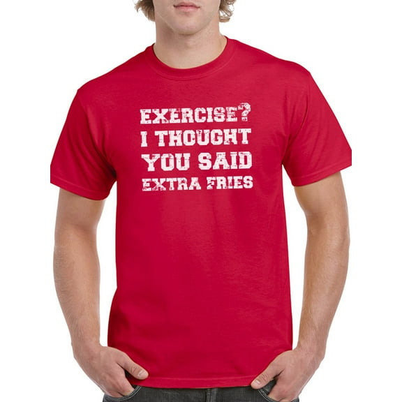 Excercise Quote Men T-Shirt, Male Medium