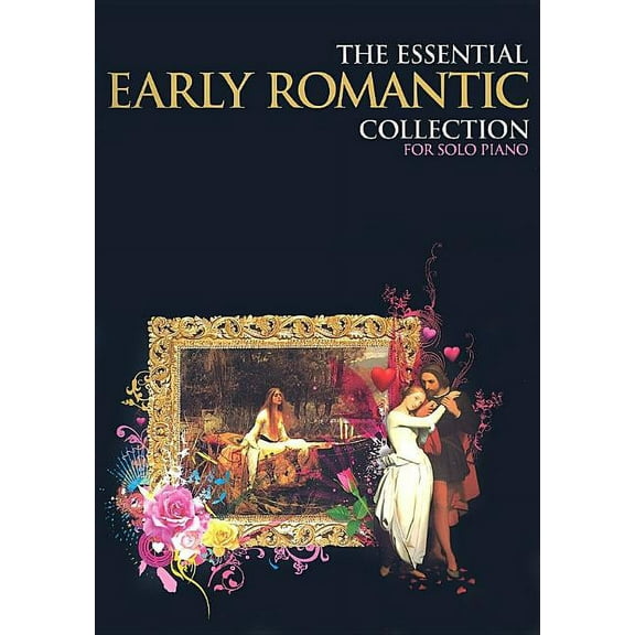 Essential Collections: The Essential Early Romantic Collection : The Gold Series (Paperback)