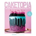 thumbnail image 1 of Pre-Owned Caketopia: Your Guide to Decorating Buttercream Cakes with Flair (Hardcover) 1645673944 9781645673941, 1 of 1