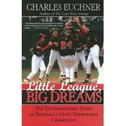 Angle View: Little League, Big Dreams: The Extraordinary Story of Baseball's Most Improbable Champions [Paperback - Used]