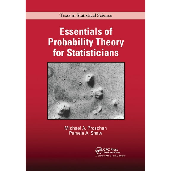 Chapman & Hall/CRC Texts in Statistical Essentials of Probability Theory for Statisticians, (Paperback)