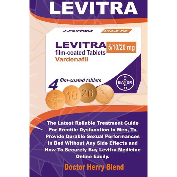 Levitra : The Latest Reliable Treatment Guide for Erectile ...