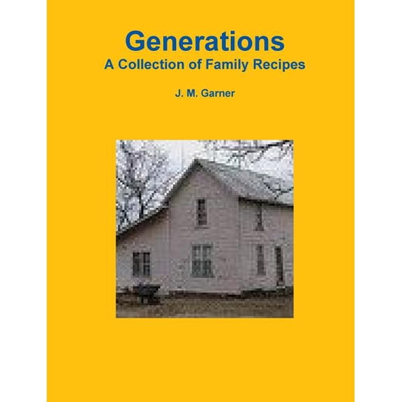 Generations Cookbook, (Paperback)