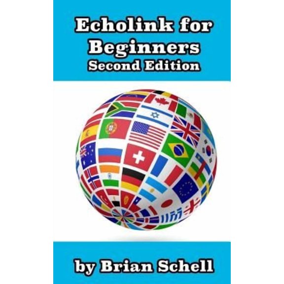 Echolink for Beginners 2nd Edition (Paperback)