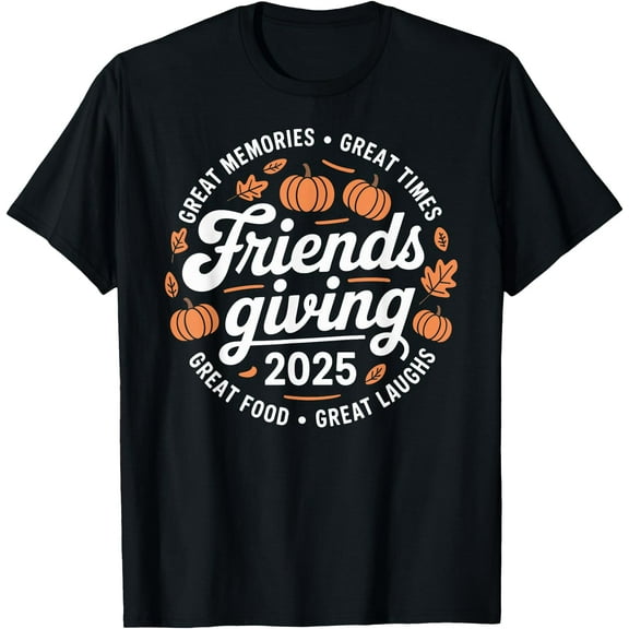 Funny Friendsgiving Friends Thanksgiving T-Shirt