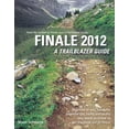 thumbnail image 1 of Pre-Owned Finale 2012: A Trailblazer Guide (Paperback) 0981473164 9780981473161, 1 of 2
