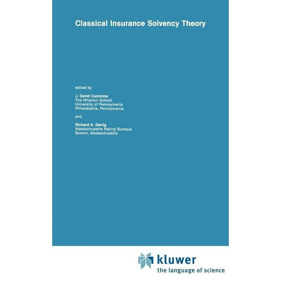Huebner International Risk, Insurance an Classical Insurance Solvency Theory, Book 8, (Hardcover)