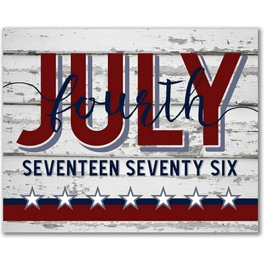 July Fourth 1776 Rustic Wall Sign 12x15