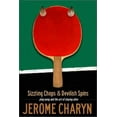 thumbnail image 1 of Pre-Owned Sizzling Chops and Devilish Spins: Ping-Pong and the Art of Staying Alive (Paperback) 1568582420 9781568582429, 1 of 1