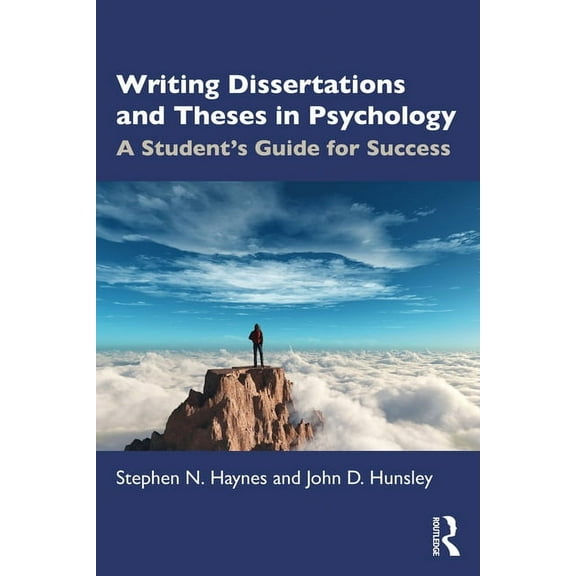 Writing Dissertations and Theses in Psychology: A Student's Guide for Success, (Paperback)