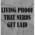 thumbnail image 7 of Brisco Brands Living Proof Nerds Get Laid Funny Baby Unisex Baby Bodysuits, 7 of 7