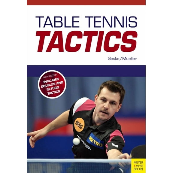 Table Tennis Tactics: Be a Successful Player (Paperback)