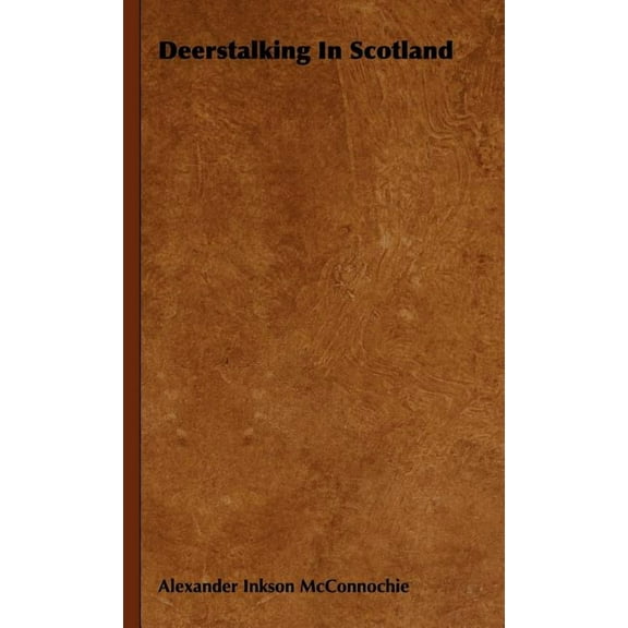 Deerstalking in Scotland (Hardcover)