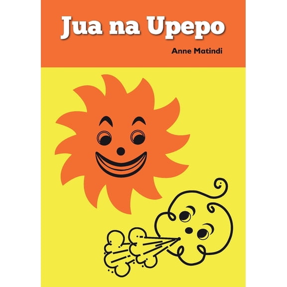 Jua na Upepo, (Paperback)
