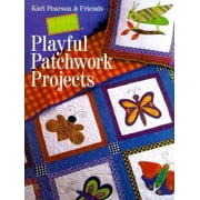 Playful Patchwork Projects [Hardcover - Used]