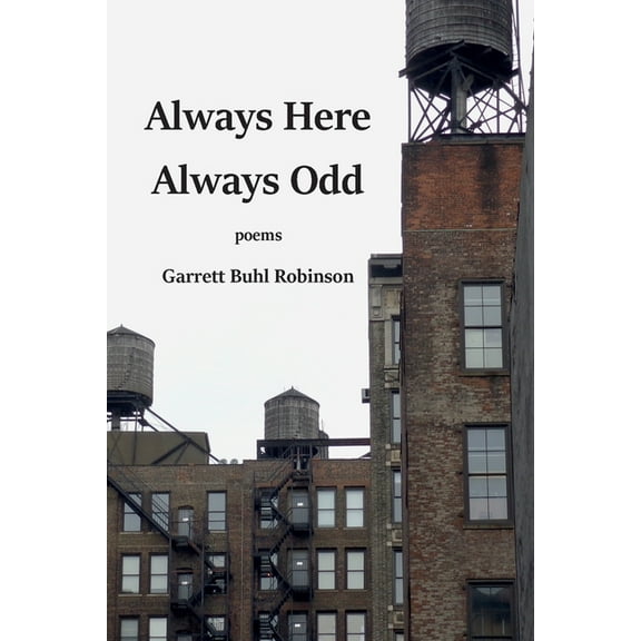 Always Here Always Odd, (Paperback)