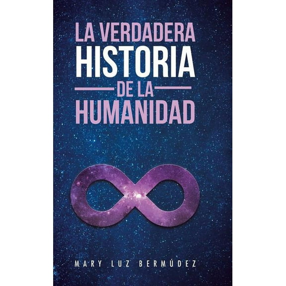 La verdadera historia de la humanidad