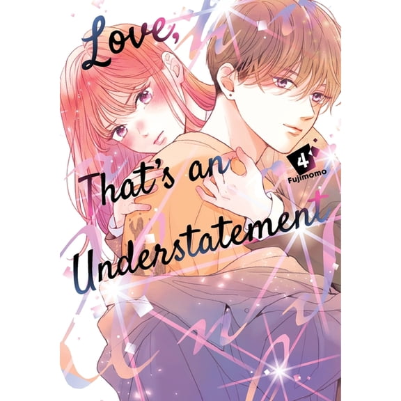 Love, That's an Understatement 4, (Paperback)
